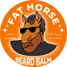 Load image into Gallery viewer, FAT HORSE: BEARD BALM 2oz.