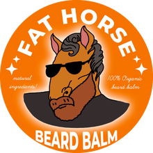 Load image into Gallery viewer, FAT HORSE: BEARD BALM 2oz.
