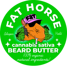 Load image into Gallery viewer, FAT HORSE: BEARD BUTTER 2oz. * NO THC*
